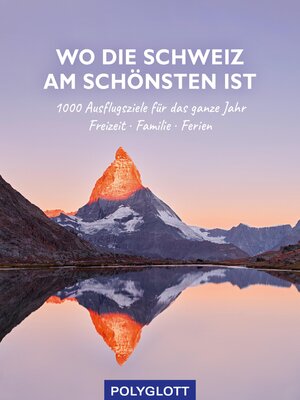 cover image of Wo die Schweiz am schönsten ist